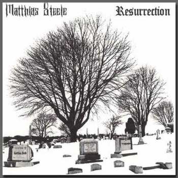 CD Matthias Steele: Resurrection