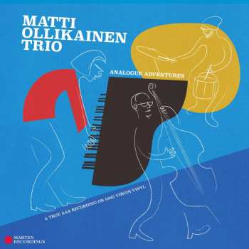 LP Matti Ollikainen: Matti Ollikainen Trio, Analogue Adventures