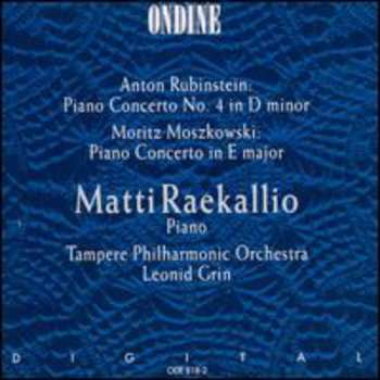 CD Tampere Philharmonic Orchestra: Rubinstein, Moszkowski Piano Concertos - Raekallio
