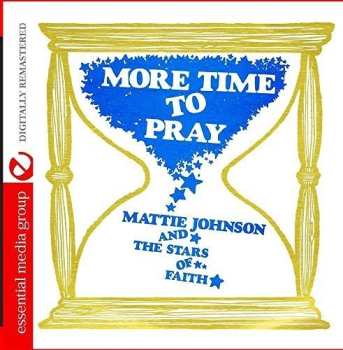 Album Mattie Johnson And The Stars Of Faith: More Time To Pray