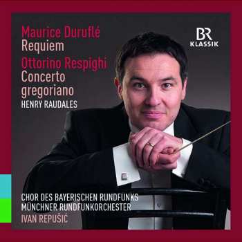 CD Ottorino Respighi: Requiem; Concerto Gregoriano