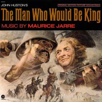 Album Maurice Jarre: The Man Who Would Be King (Original Motion Picture Soundtrack)