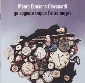 LP Mauro Ermanno Giovanardi: Ho sognato troppo l'altra notte? CLR