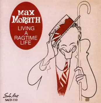 Living A Ragtime Life