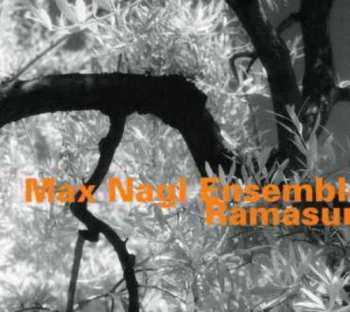 Album Max Nagl Ensemble: Ramasuri