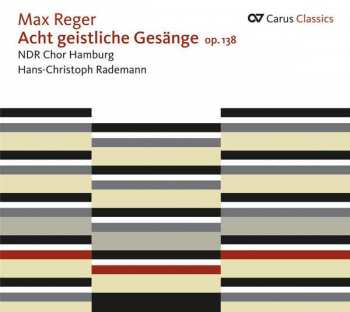 CD Max Reger: Geistliche Chorwerke
