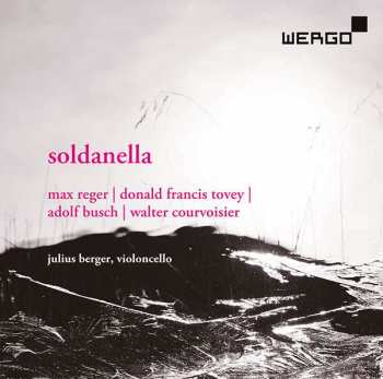 CD Max Reger: Soldanella - Works For Violoncello Solo