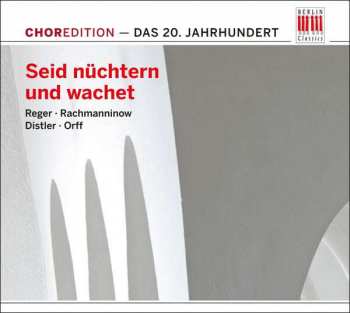 CD Sergei Vasilyevich Rachmaninoff: Seid Nüchtern Und Wachet DIGI