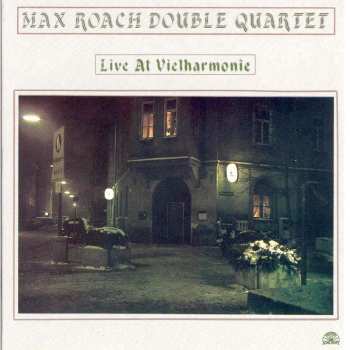 Album Max Roach Double Quartet: Live At Vielharmonie Munich