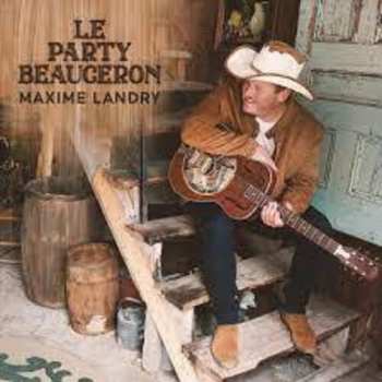 Album Maxime Landry: Le Party Beauceron
