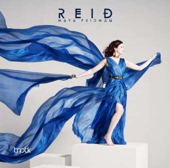 LP Maya Fridman: Reið