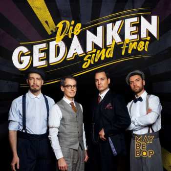 Album Maybebop: Die Gedanken Sind Frei