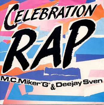 LP MC Miker G. & DJ Sven: Celebration Rap