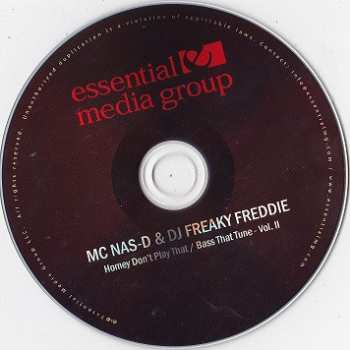 CD MC Nas-D & DJ Freaky Fred: Homey Don't Play That / Bass That Tune-Vol II