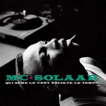 CD MC Solaar: Qui Sème Le Vent Récolte Le Tempo DIGI
