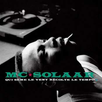 Album MC Solaar: Qui Sème Le Vent Récolte Le Tempo