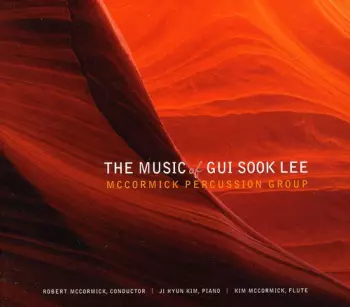 McCormick Percussion Group: The Music of Gui Sook Lee
