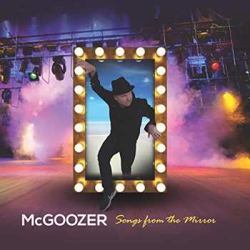 Album McGoozer: Songs From The Mirror