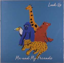 Album Me & My Friends: Look Up