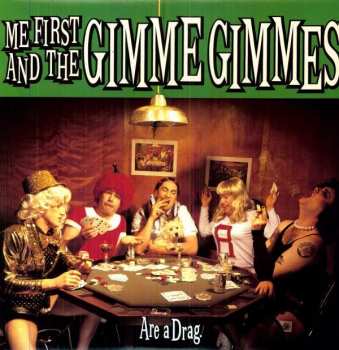 Album Me First & The Gimme Gimmes: Are A Drag