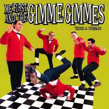CD Me First & The Gimme Gimmes: Take A Break