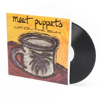 LP Meat Puppets: Up On The Sun