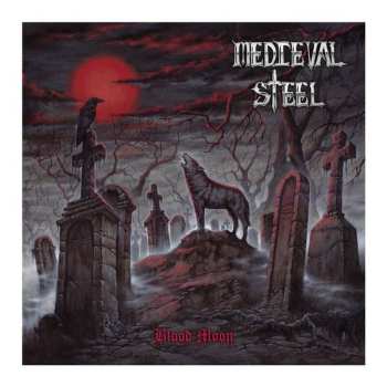 Album Medieval Steel: Blood Moon