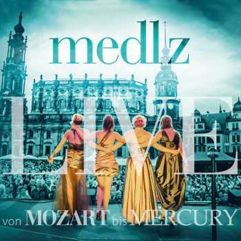 Album Medlz: Von Mozart Bis Mercury