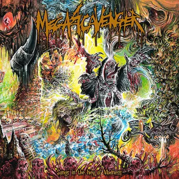 Megascavenger: Songs In The Key Of Madness