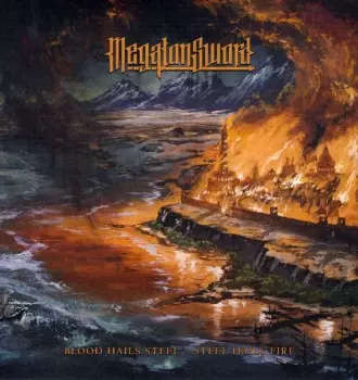 Blood Hails Steel - Steel Hails Fire