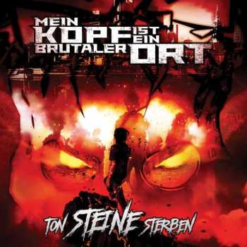 CD Mein Kopf Ist Ein Brutaler Ort: Ton Steine Sterben DIGI