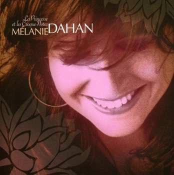 Album Mélanie Dahan: La Princesse Et Les Croque-Notes