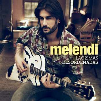 Album Melendi: Lágrimas Desordenadas