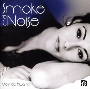 Smoke And Noise (Songs By Mischa Spoliansky And Kiss & Tell)