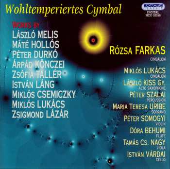 CD Melis / Taller / Hollos / Lang / Danko / Lukacs: Wholtemperiertes Cymbal