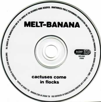 CD Melt-Banana: Cactuses Come In Flocks