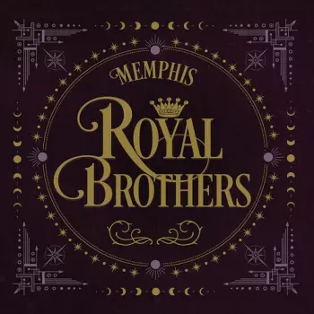 Memphis Royal Brothers: Memphis Royal Brothers