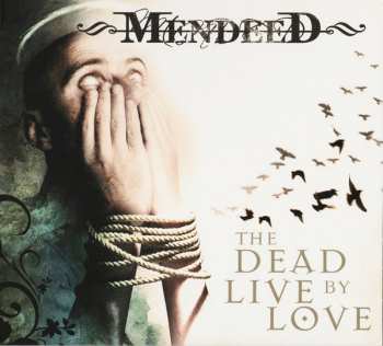 CD Mendeed: The Dead Live By Love LTD | DIGI