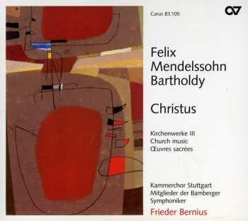 Album Mendelssohn / Bernius / Bamberger Symphoniker: Church Music 3