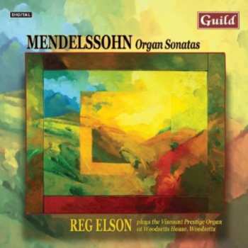 CD Mendelssohn / Elson: Organ Sonatas