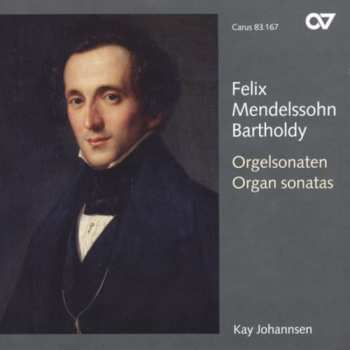 Album Mendelssohn / Johannsen: Six Organ Sonatas
