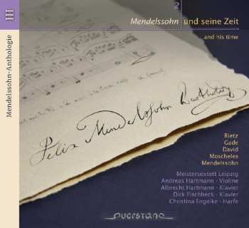 Album Mendelssohn / Leipzig / Fulde / Eckert / Engelke: V3: Anthology