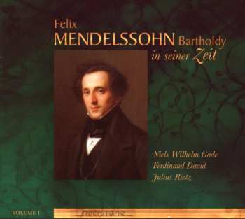 CD Mendelssohn / Leipziger Vokalromantiker Und Gaste: In Seiner Zeit