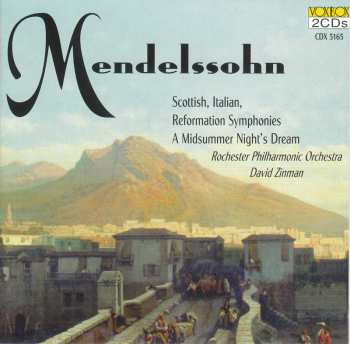 2CD Felix Mendelssohn-Bartholdy: Scottish, Italian, Reformation Symphonies / A Midsummer Night's Dream