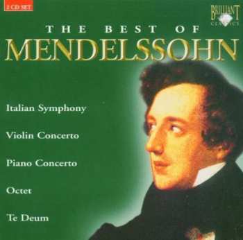 2CD Felix Mendelssohn-Bartholdy: The Best Of Mendelssohn