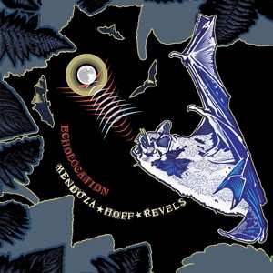 CD Mendoza Hoff Revels: Echolocation