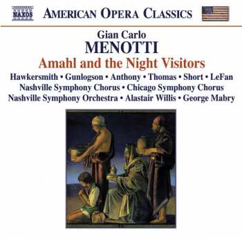 CD Nashville Symphony Orchestra: Amahl And The Night Visitors