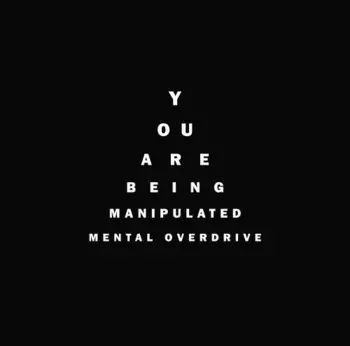 You Are Being Manipulated