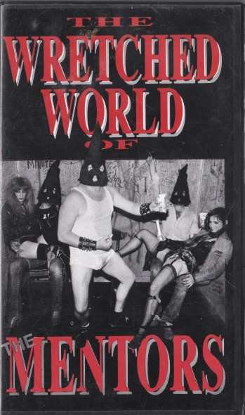 Album Mentors: The Wretched World Of The Mentors