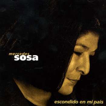CD Mercedes Sosa: Escondido En Mi Pais